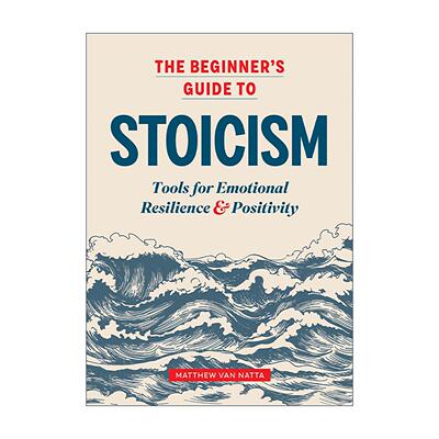 英文原版 The Beginner's Guide to Stoicism 斯多葛主义入门指南 情绪恢复和积极生活的工具 哲学 英文版 进口英语原版书籍