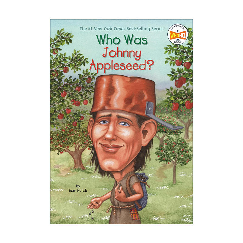 英文原版 Who Was Johnny Appleseed? 谁是苹果籽约翰尼 探险家 美国西进运动拓荒者 英文版 进口英语原版书籍