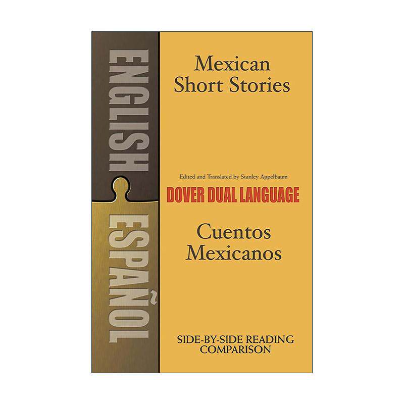原版 Mexican Short Stories Cuentos mexicanos 墨西哥短篇小说集 西英双语版 Stanley Appelbaum 进口原版书籍