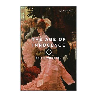 英文原版 The Age of Innocence 纯真年代 Signature Classics 英文版 进口英语原版书籍