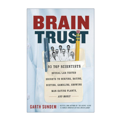 英文原版 Brain Trust 利用业余时间拯救世界 93位科学家教你如何以科学思维面对生活 Garth Sundem 英文版 进口英语原版书籍