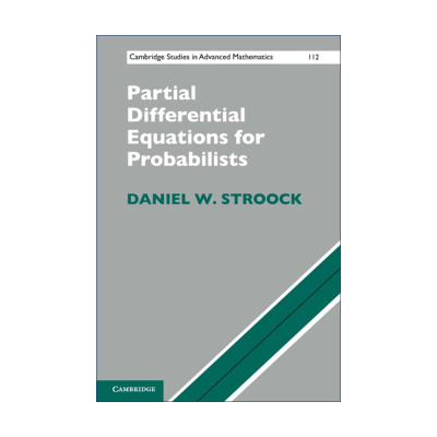 英文原版 Partial Differential Equations for Probabilists 教给概率论学者的微偏分方程 剑桥高等数学研究系列 英文版进口书籍