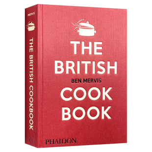 Cookbook 英国食谱 进口英语原版 The 书籍 英文版 British 英格兰威尔士苏格兰北爱尔兰家常美食 英文原版 精装