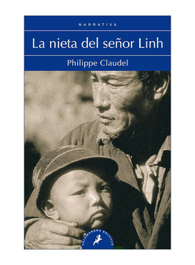原版 Nieta del senor Linh Monsieur Linh and His Child林先生的小孙女 西班牙语版 Philippe Claudel菲利普·克洛代尔 进口书籍