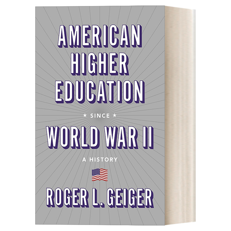 英文原版 American Higher Education since World War II 美国高等教育史 学习与文化 从学院建立到二战 英文版 进口英语原版书籍