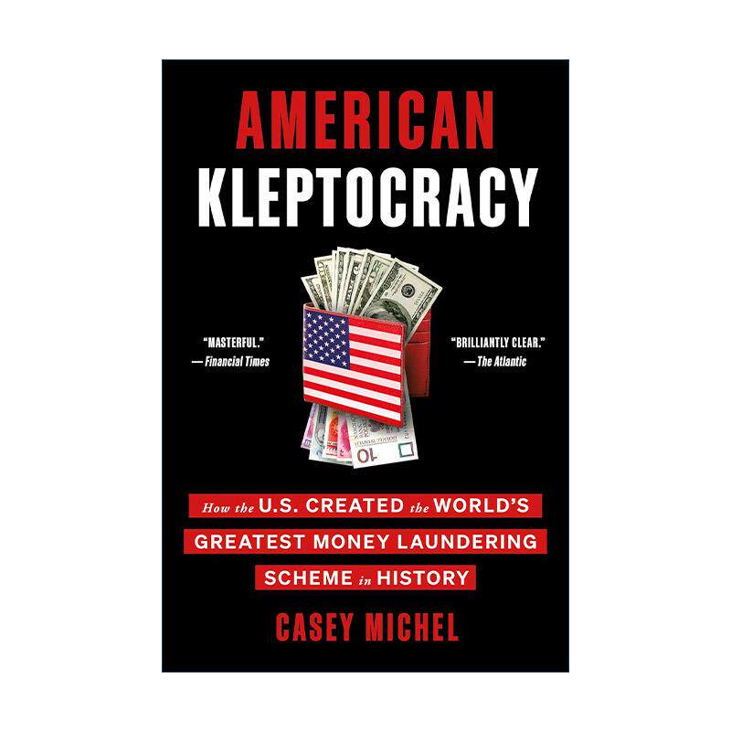 英文原版 American Kleptocracy 美国盗贼统治 如何创造史上洗钱计划 英文版 进口英语原版书籍
