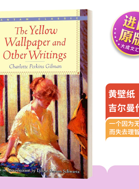 英文原版 The Yellow Wallpaper and Other Writings 黃壁纸 黄色墙纸 吉尔曼作品集 英文版 进口英语原版书籍 英语小说