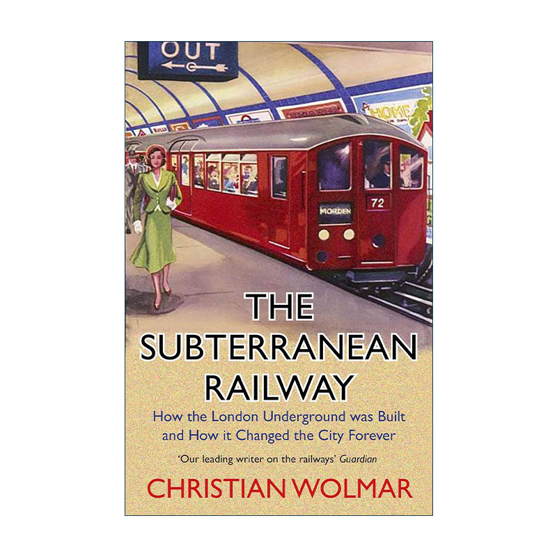 英文原版 The Subterranean Railway 地下铁 伦敦地铁史 英文版 进口英语原版书籍