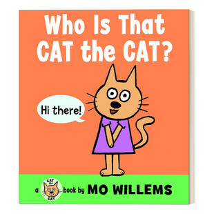 That 书籍 进口英语原版 纸板书 Who 别让鸽子开巴士作者Mo the Cat 英文版 英文原版 Cat? Willems 那是谁