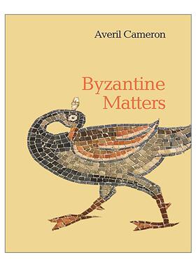 英文原版 Byzantine Matters 拜占庭史 中世纪欧洲 牛津大学荣休教授Averil Cameron 英文版 进口英语原版书籍