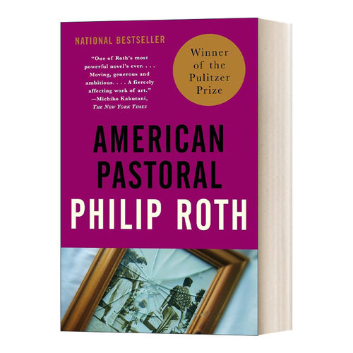 英文原版 American Pastoral Vintage International 美国牧歌 Philip Roth菲利普·罗斯 英文版 进口英语原版书籍