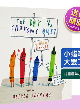 The Day The Crayons Quit 英文原版 小蜡笔大罢工 Oliver Jeffers进口绘本 大开本 蜡笔辞职儿童趣味小故事 英语阅读启蒙图画书