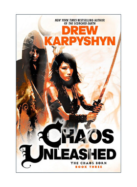 英文原版 Chaos Unleashed The Chaos Born 03 混沌诞生三部曲3 混沌爆发 奇幻小说 Drew Karpyshyn英文版 进口英语原版书籍