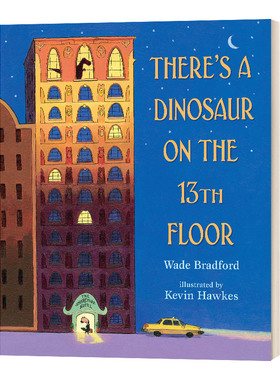英文原版 There's a Dinosaur on the 13th Floor 13楼有只恐龙 精装绘本 凯迪克奖插画师 Kevin Hawkes 英文版 进口英语原版书籍