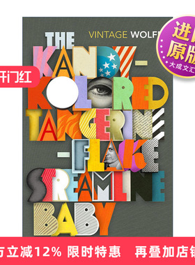 英文原版 The Kandy-Kolored Tangerine-Flake Streamline Baby 糖果色橘片样流线型宝贝车 汤姆·沃尔夫散文集 进口英语原版书籍