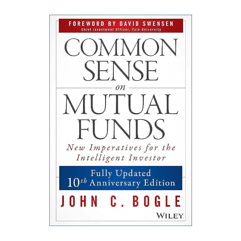 英文原版 Common Sense On Mutual Funds 共同基金常识 精装10周年纪念版 John C. Bogle 英文版 进口英语原版书籍