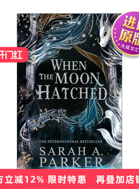 英文原版 When the Moon Hatched 月亮孵化时 月落系列1 Sarah A. Parker奇幻浪漫小说精装 英文版 进口英语原版书籍