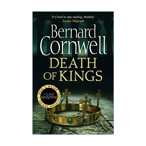 英文原版 The Last Kingdom Series 6 Death of Kings 撒克逊传说6 国王之死 孤国春秋英剧原著 伯纳德康沃尔 进口英语原版书籍