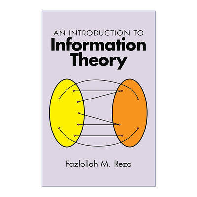 英文原版 An Introduction to Information Theory 信息论导论 Fazlollah M. Reza 英文版 进口英语原版书籍