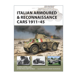 英文原版 Italian Armoured & Reconnaissance Cars 1911–45 两次世界大战期间意大利装甲侦察车 先锋武器系列 进口英语原版书籍