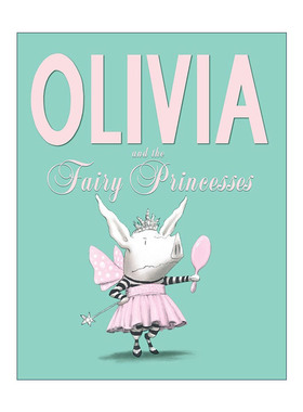 英文原版 Olivia and the Fairy Princesses 奥莉薇不想当公主 精装绘本 英文版 进口英语原版书籍