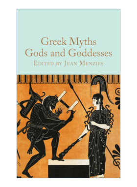 英文原版小说 Greek Myths Gods and Goddesses 希腊神话中的众神和女神 精装麦克米伦收藏馆系列 Macmillan Collector's Library