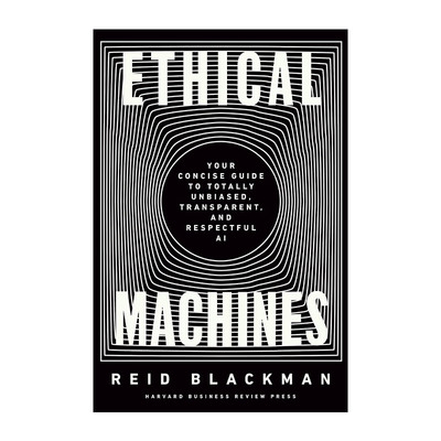 英文原版 Ethical Machines 有道德的机器 AI人工智能简明指南 哈佛商业评论 精装 英文版 进口英语原版书籍