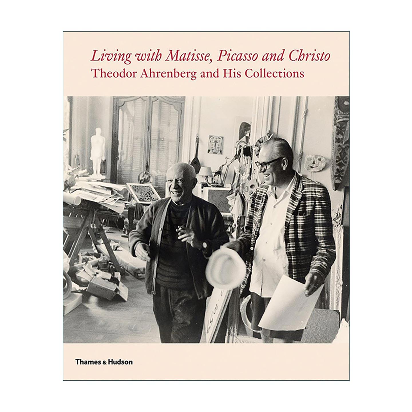 英文原版 Living With Matisse Picasso And Christo 与马蒂斯 毕加索和克里斯托一起生活 西奥多尔·艾伦伯格收藏集精装 英文版