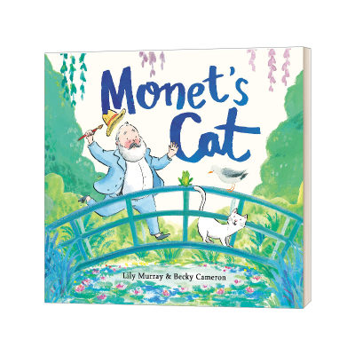 英文原版 Monet's Cat 莫奈的猫 儿童艺术启蒙名人故事绘画绘本 精装 英文版 进口英语原版书籍