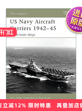 英文原版 US Navy Aircraft Carriers 1942–45 美国海军航空母舰 战时生产 先锋武器系列 英文版 进口英语原版书籍