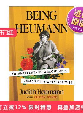 英文原版 Being Heumann 朱迪思·休曼传 残疾人权利活动家回忆录 Judith Heumann 英文版 进口英语原版书籍