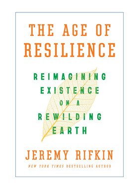 英文原版 The Age of Resilience Reimagining Existence on a Rewilding Earth 韧性时代 重新思考人类的发展和进化