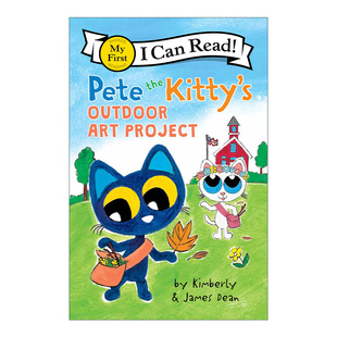 Read Pete Can 英文版 Outdoor 小皮特猫 Project Art 书 进口英语原版 Kitty the First 分级阅读 户外美术作业 英文原版