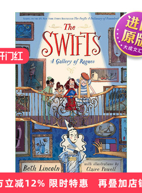 英文原版 The Swifts 02 A Gallery of Rogues 斯威夫特家族系列2 无赖画廊 儿童侦探推理小说 Beth Lincoln 精装 英文版