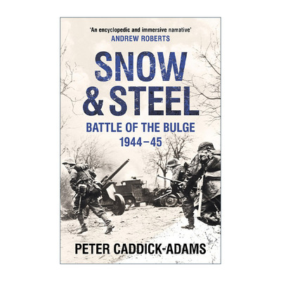 英文原版 Snow and Steel Battle of the Bulge 1944-45 沙与铁 突出部之战 二战历史 英文版 进口英语原版书籍