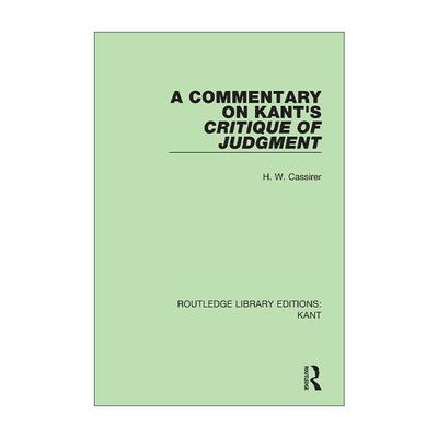 英文原版 A Commentary on Kant's Critique of Judgement 康德的批判评论述评 英文版 进口英语原版书籍
