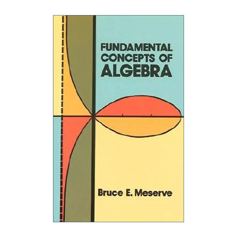 英文原版 Fundamental Concepts of Algebra Dover Books on Mathematics 代数的基本概念 数学 英文版 进口英语原版书籍