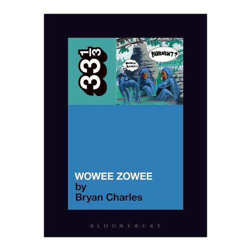 英文原版 Pavement's Wowee Zowee 人行道乐队 无为所为 33 1/3经典音乐系列 英文版 进口英语原版书籍