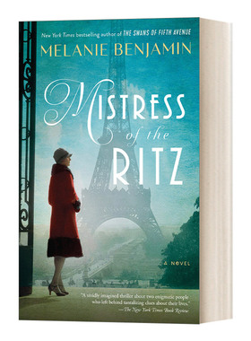 英文原版小说 Mistress of the Ritz A Novel 丽兹酒店的女主人 Melanie Benjamin梅勒妮·本杰明 英文版 进口英语原版书籍