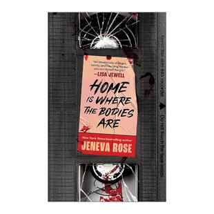 The 家就是尸体所在 Home Where 英文版 书籍 英文原版 Rose Bodies 惊悚悬疑心理小说 地方 Are 进口英语原版 Jeneva