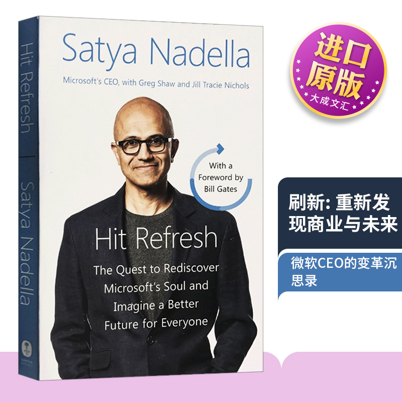 Hit Refresh  英文原版 刷新 重新发现商业与未来 微软CEO萨提亚纳德拉 比尔盖茨作序 微软变革 进口管理类英语书籍