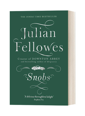 英文原版小说 Snobs 朱利安·费罗斯 势利小人 唐顿庄园编剧 英文版 进口英语原版书籍