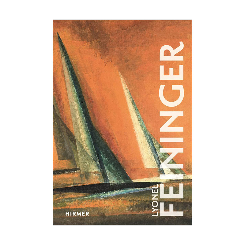 英文原版 Lyonel Feininger 莱昂内尔·费宁格作品集 The Great Masters of Art艺术大师系列 精装 英文版 进口英语原版书籍