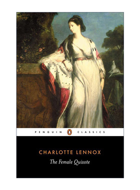 英文原版 The Female Quixote Penguin Classics 女吉诃德 阿拉贝拉历险记 Charlotte Lennox 企鹅经典 英文版 进口英语原版书籍