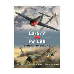 书籍 进口英语原版 7战斗机VS德国Fw 190战斗机 英文版 英文原版 190 对战历史 二战苏联La