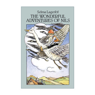 英文原版 Nils Lagerlof 进口英语书籍 诺贝尔文学奖得主塞尔玛·拉格洛夫Selma Adventures Wonderful The 尼尔斯骑鹅旅行记
