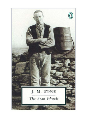 英文原版 The Aran Islands Penguin Classics 阿兰群岛 爱尔兰游记 企鹅经典 J. M. Synge 英文版 进口英语原版书籍