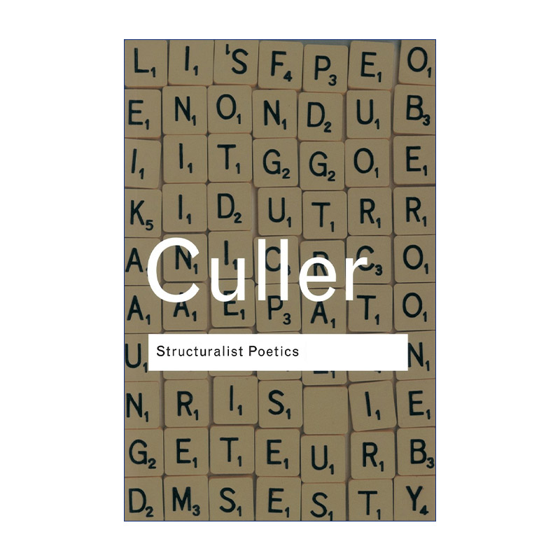 英文原版 Structuralist Poetics 结构主义诗学 结构主义 语言学及文学研究 Routledge Classics系列 英文版 进口英语原版书籍
