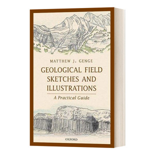 进口英语原版 Geological Field Illustrations 实用指南 地质现场测绘与插图 Sketches 英文原版 书籍 精装 英文版 and