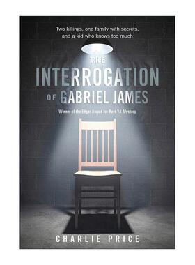 英文原版 The Interrogation of Gabriel James 加百利·詹姆斯的审讯 2011年爱伦坡奖 英文版 进口英语原版书籍